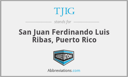TJIG - San Juan Ferdinando Luis Ribas, Puerto Rico