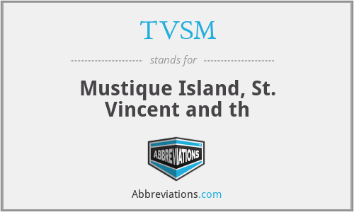TVSM - Mustique Island, St. Vincent and th