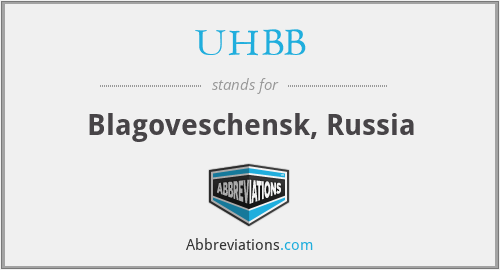 UHBB - Blagoveschensk, Russia