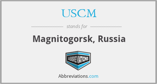 USCM - Magnitogorsk, Russia