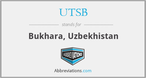 UTSB - Bukhara, Uzbekhistan