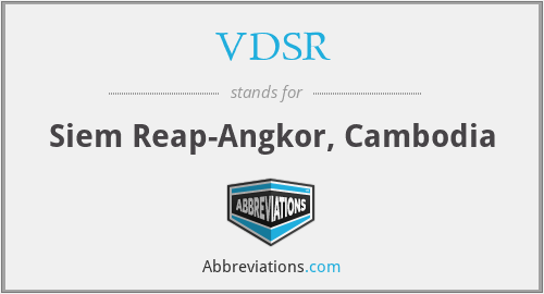 VDSR - Siem Reap-Angkor, Cambodia