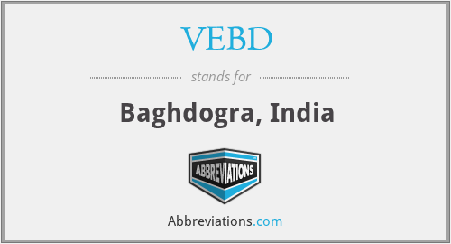 VEBD - Baghdogra, India