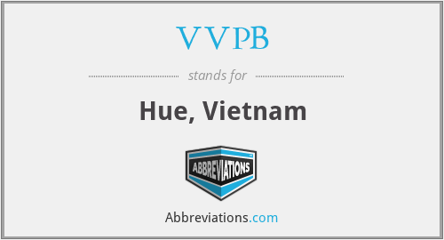 VVPB - Hue, Vietnam