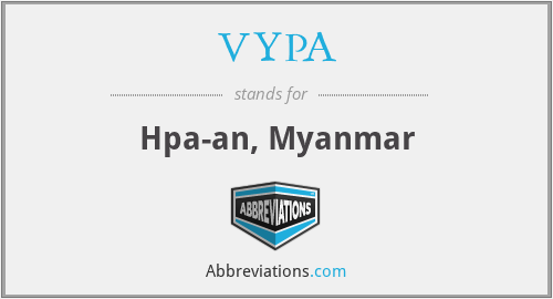 VYPA - Hpa-an, Myanmar