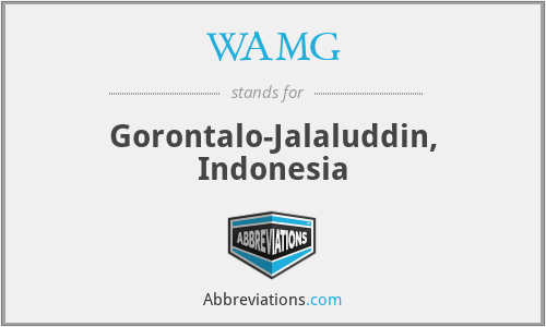 WAMG - Gorontalo-Jalaluddin, Indonesia
