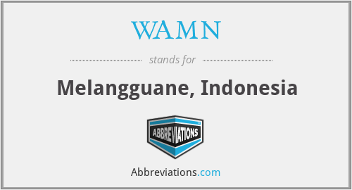WAMN - Melangguane, Indonesia