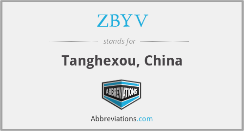 ZBYV - Tanghexou, China