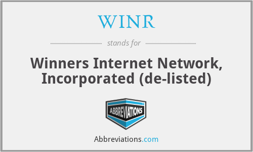 WINR - Winners Internet Network, Incorporated (de-listed)
