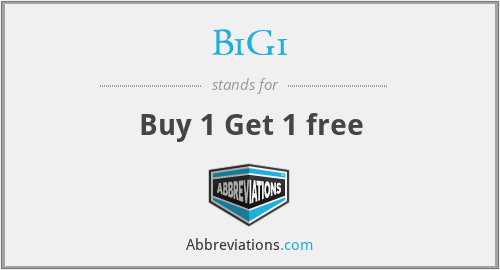 B1G1 - Buy 1 Get 1 free