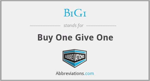 B1G1 - Buy One Give One