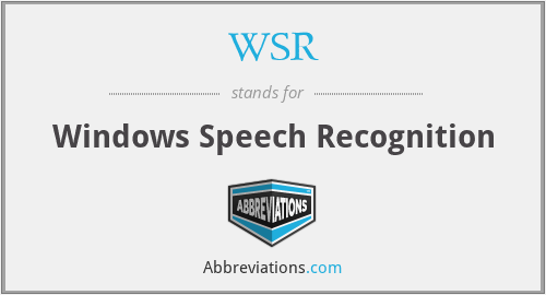 WSR - Windows Speech Recognition