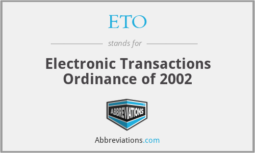 ETO - Electronic Transactions Ordinance of 2002