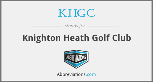 KHGC - Knighton Heath Golf Club