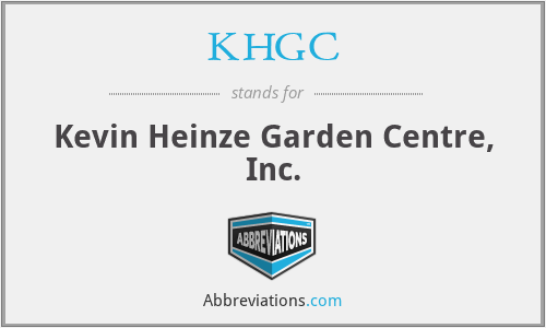 KHGC - Kevin Heinze Garden Centre, Inc.