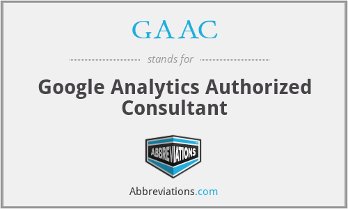 GAAC - Google Analytics Authorized Consultant