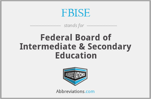 FBISE - Federal Board of Intermediate & Secondary Education