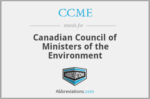 CCME - Canadian Council of Ministers of the Environment