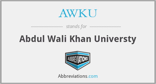 AWKU - Abdul Wali Khan Universty
