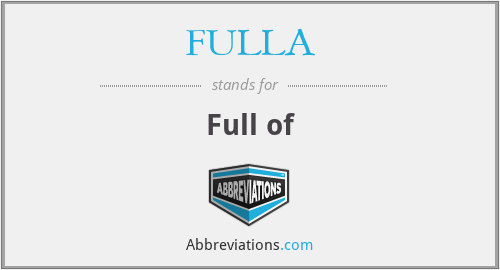 FULLA - Full of