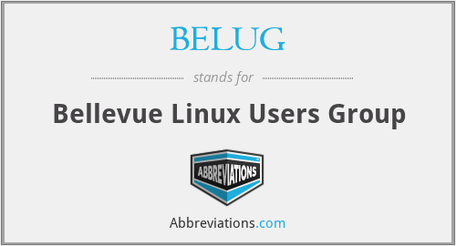 BELUG - Bellevue Linux Users Group