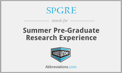 SPGRE - Summer Pre-Graduate Research Experience