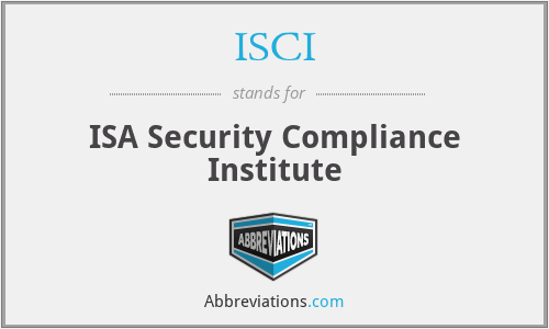ISCI - ISA Security Compliance Institute