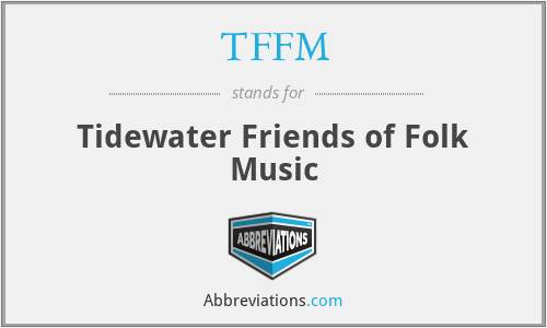 TFFM - Tidewater Friends of Folk Music