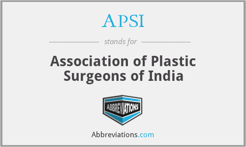 APSI - Association of Plastic Surgeons of India