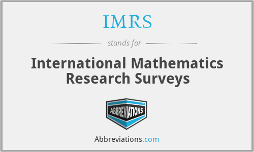 IMRS - International Mathematics Research Surveys