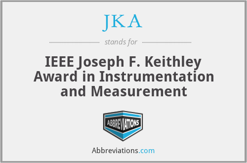 JKA - IEEE Joseph F. Keithley Award in Instrumentation and Measurement
