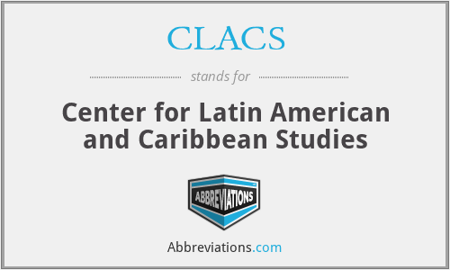 CLACS - Center for Latin American and Caribbean Studies