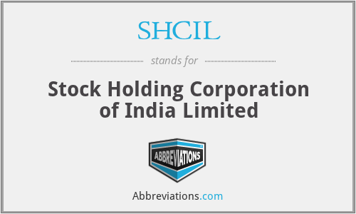 SHCIL - Stock Holding Corporation of India Limited