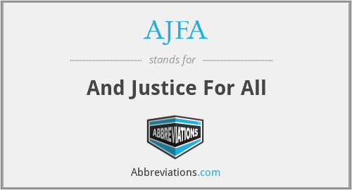 AJFA - And Justice For All