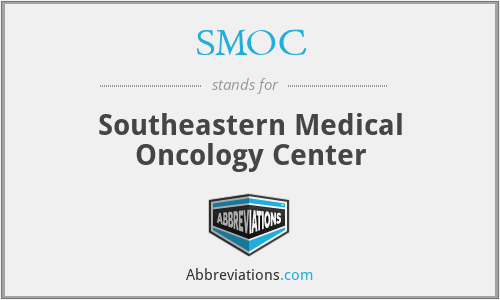 SMOC - Southeastern Medical Oncology Center