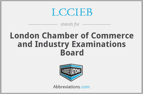 LCCIEB - London Chamber of Commerce and Industry Examinations Board