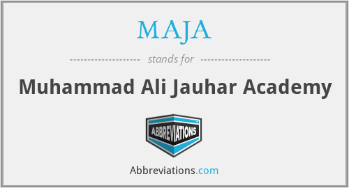 MAJA - Muhammad Ali Jauhar Academy