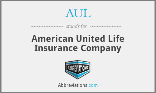AUL - American United Life Insurance Company