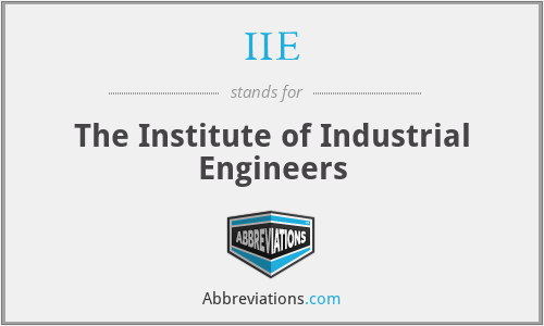 IIE - The Institute of Industrial Engineers