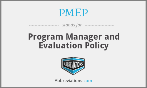 PMEP - Program Manager and Evaluation Policy