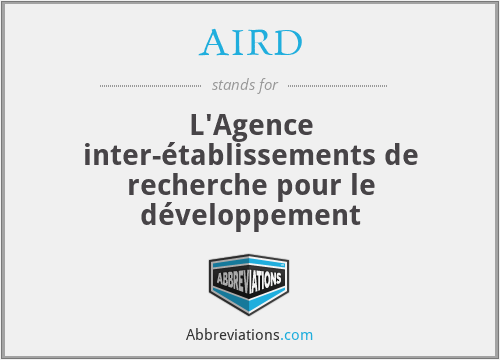 AIRD - L'Agence inter-établissements de recherche pour le développement
