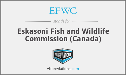 EFWC - Eskasoni Fish and Wildlife Commission (Canada)