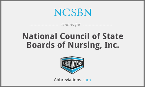 NCSBN - National Council of State Boards of Nursing, Inc.