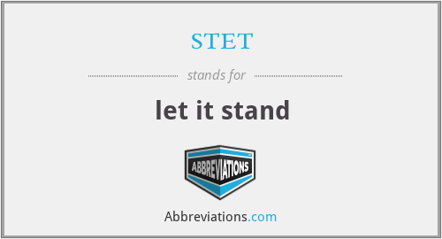 stet - let it stand