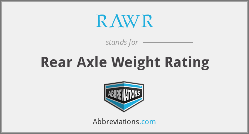 RAWR - Rear Axle Weight Rating