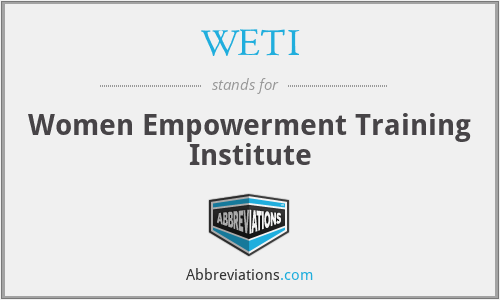 WETI - Women Empowerment Training Institute
