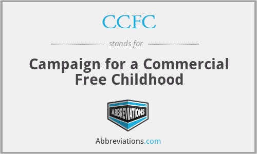 CCFC - Campaign for a Commercial Free Childhood