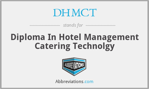 DHMCT - Diploma In Hotel Management Catering Technolgy