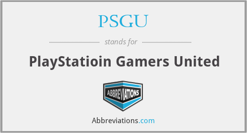 PSGU - PlayStatioin Gamers United