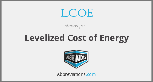 LCOE - Levelized Cost of Energy